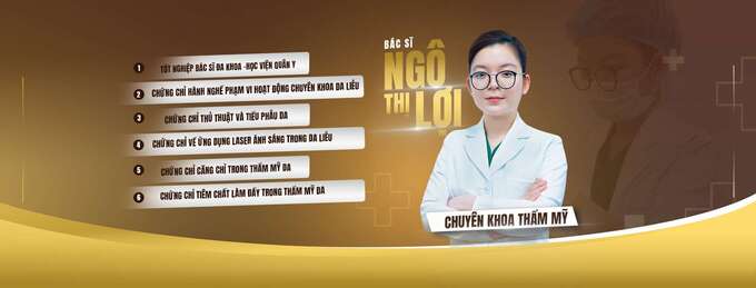 Bác sĩ Ngô Thị Lợi được cấp nhiều chứng chỉ trong điều trị các vấn đề về da