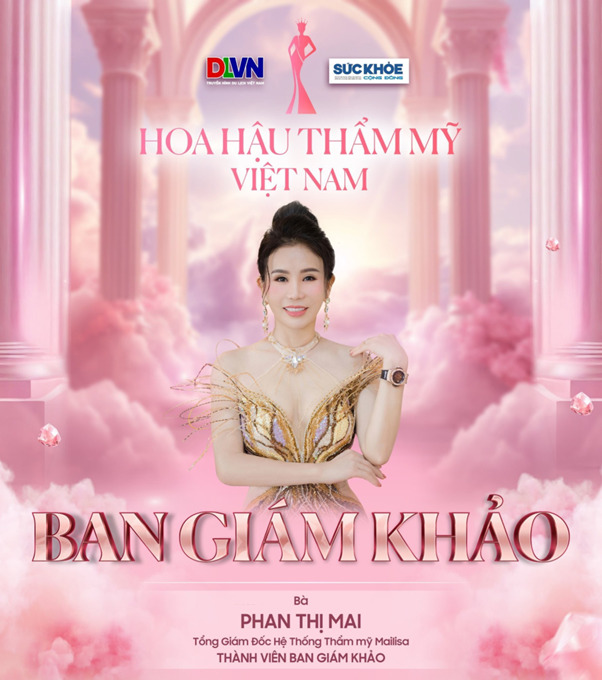Bà Phan Thị Mai: TGĐ Hệ thống Thẩm mỹ Mailisa – Thành viên Ban giám khảo cuộc thi