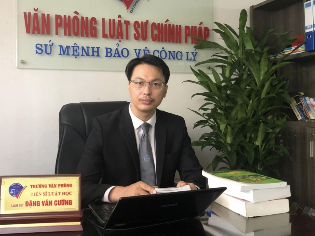 Luật sư Đặng Văn Cường - Trưởng Văn phòng Luật sư Chính Pháp