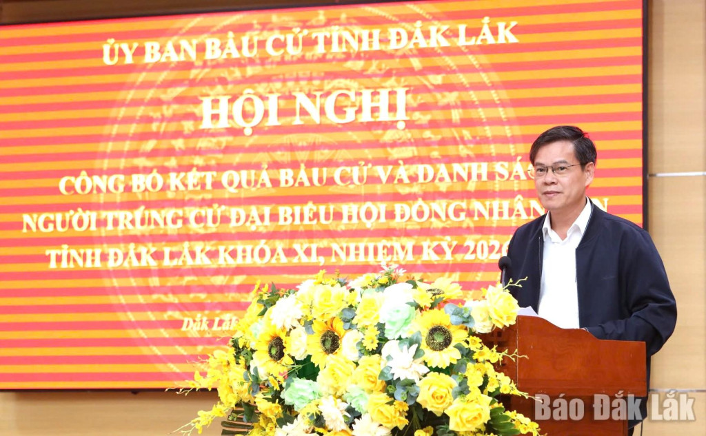 Đồng chí Đỗ Thái Phong, Phó Chủ tịch HĐND tỉnh, Phó Chủ tịch Ủy ban bầu cử tỉnh công bố danh sách 84 đại biểu HĐND tỉnh khóa XI, nhiệm kỳ 2026 - 2031