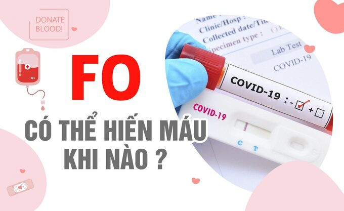 Trong bao lâu sau khi khỏi bệnh F0 có thể hiến máu?