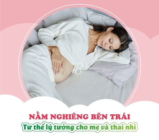 Nằm nghiêng bên trái - tư thế lý tưởng cho mẹ và thai nhi