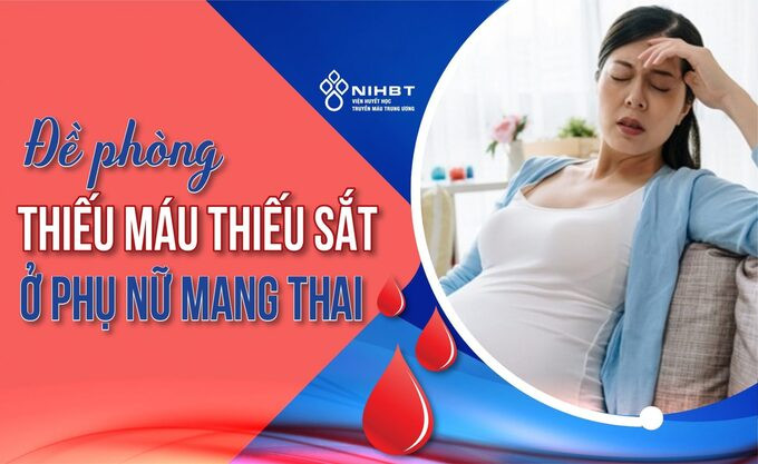 Đề phòng thiếu máu, thiếu sắt ở phụ nữ mang thai