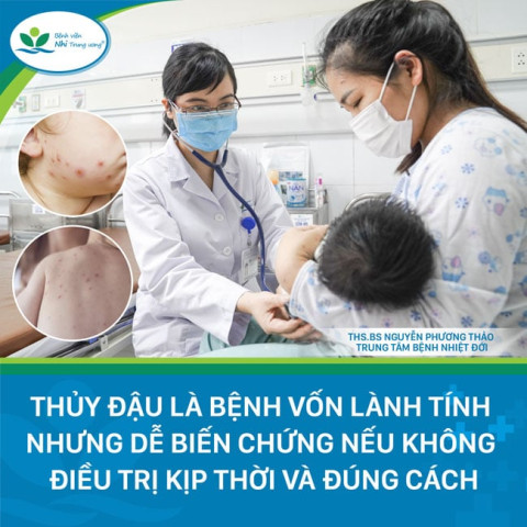 5 điều cha mẹ cần biết về bệnh thủy đậu – Chia sẻ từ chuyên gia truyền nhiễm