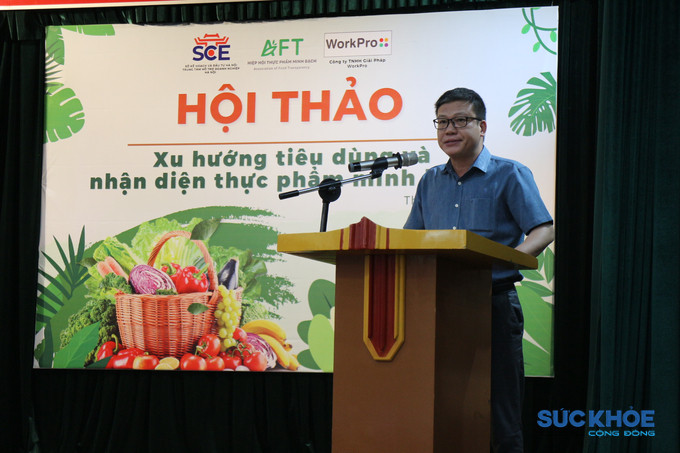Hội thảo “Xu hướng tiêu dùng và nhận biết thực phẩm minh bạch”
