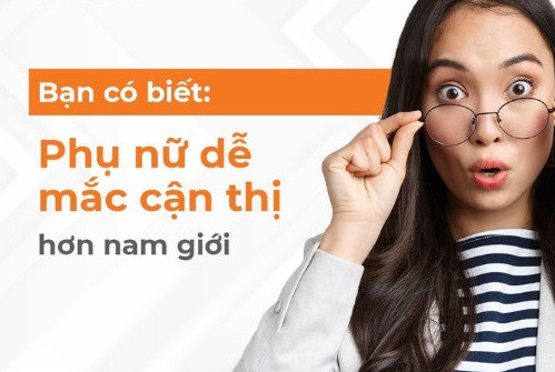 Phụ nữ dễ mắc cận thị hơn nam giới