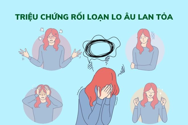 Những điều cần biết về rối loạn lo âu lan tỏa