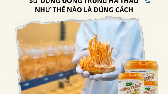 Lợi ích của đông trùng hạ thảo đối với sức khỏe