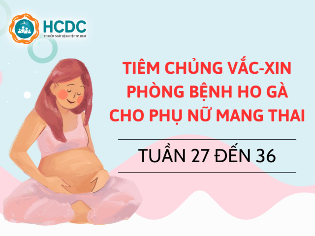 Tiêm chủng vaccine phòng bệnh ho gà cho phụ nữ mang thai