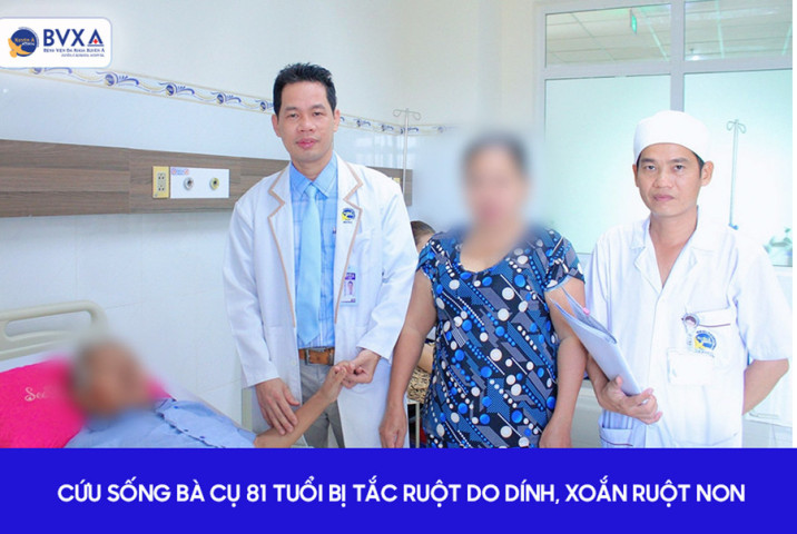 Long An: Cứu sống cụ bà 81 tuổi bị tắc ruột do dính, xoắn ruột non