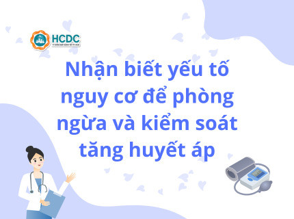 Nhận biết yếu tố nguy cơ để phòng ngừa và kiểm soát tăng huyết áp
