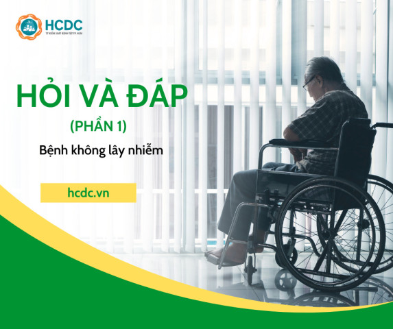 Infographic: Hỏi đáp về bệnh không lây nhiễm (phần 1)