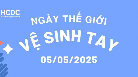 Ngày Thế giới vệ sinh tay 2025: "Có thể là găng tay nhưng quan trọng nhất vẫn luôn là vệ sinh tay”