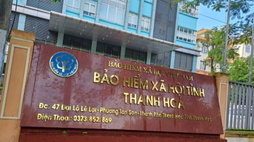 Thanh Hóa: Hơn 3.300 đơn vị chậm đóng bảo hiểm, nợ đọng vượt 500 tỷ đồng