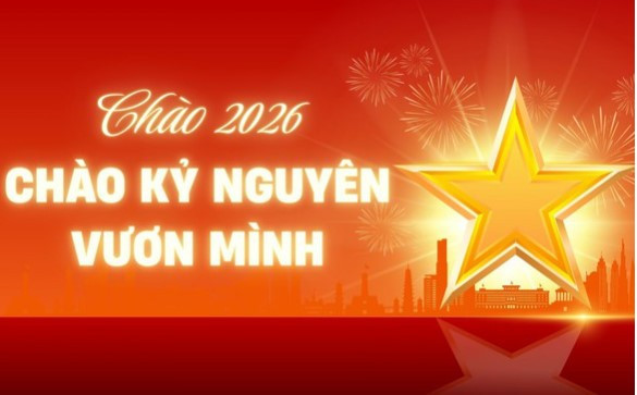 Chào 2026 - Chào kỷ nguyên vươn mình