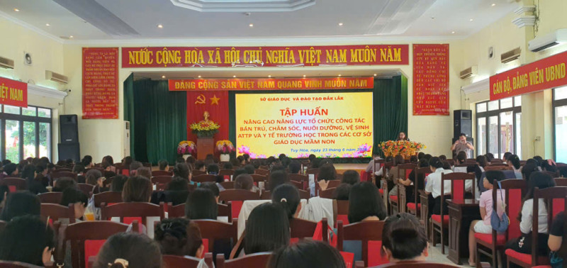 Hơn 200 cán bộ, giáo viên mầm non Đắk Lắk được tập huấn về y tế trường học Đắk Lắk tập huấn nâng cao năng lực công tác bán trú cho hơn 200 cán bộ, giáo viên