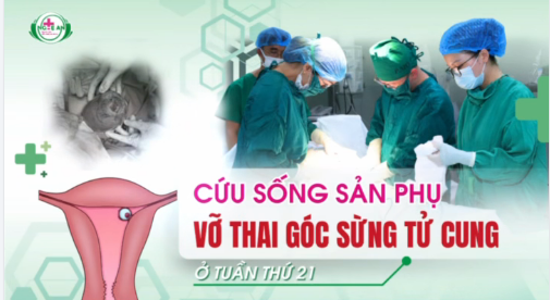 Nghệ An: Cứu sống sản phụ vỡ thai góc sừng tử cung ở tuần thứ 21